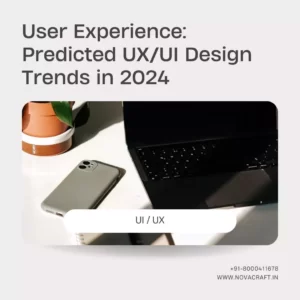 User Experience Predicted UXUI Design Trends in 2024